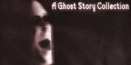 A Ghost Story Collection