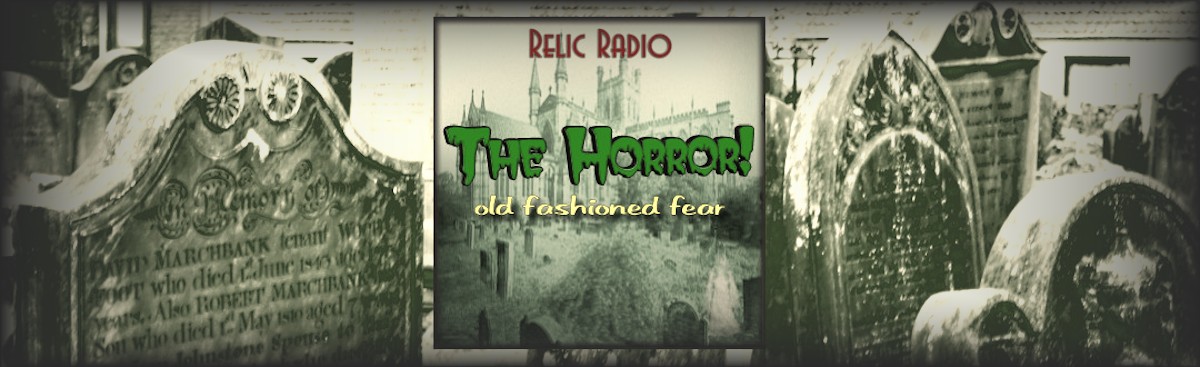 relic radio's the horror