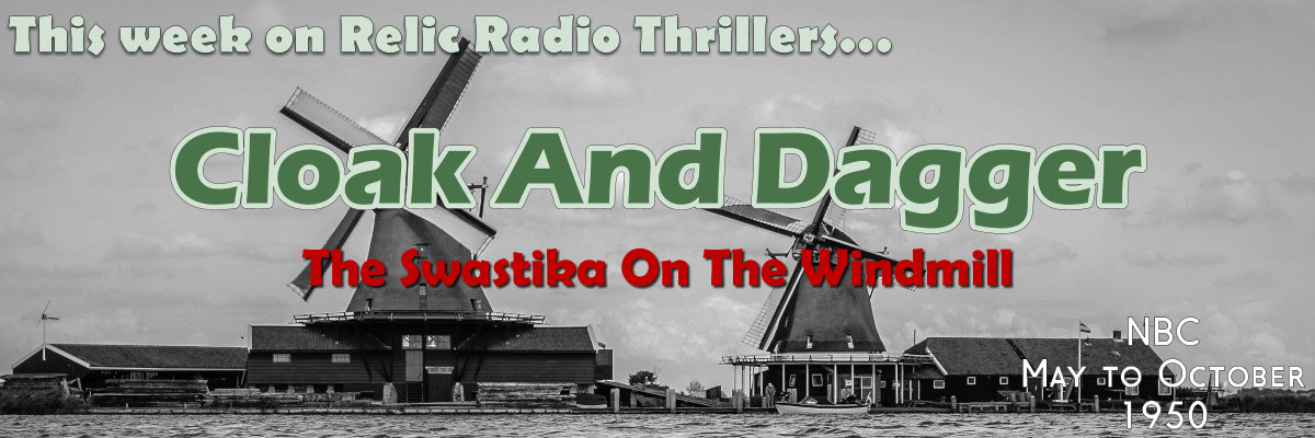 swastika on the windmill cloak and dagger