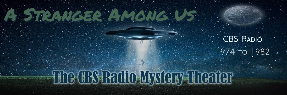 a stranger among us cbs radio mystery theater