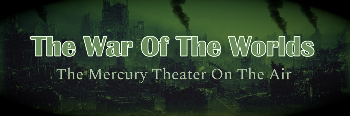the war of the worlds by the mercury theater on the air