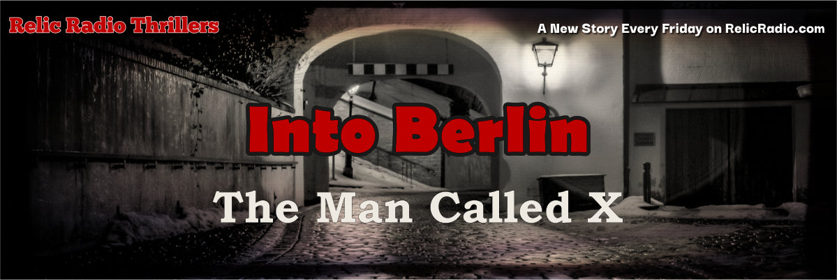 into berlin by the man called x