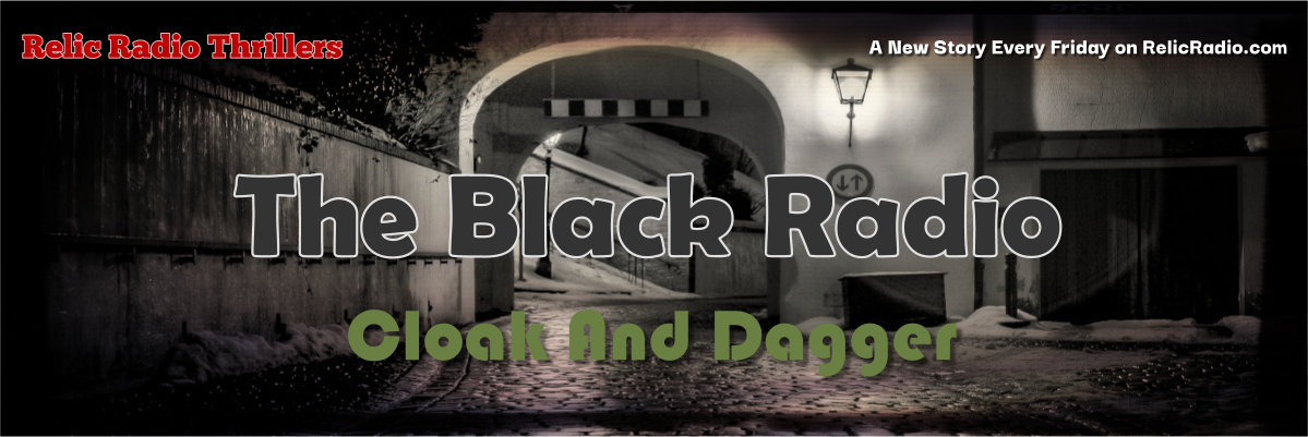 the black radio by cloak and dagger