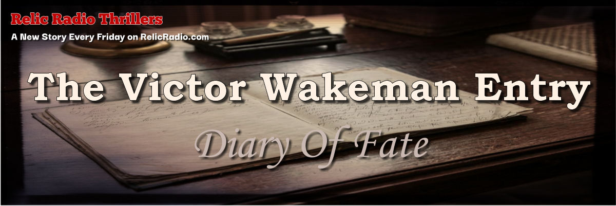 the victor wakeman entry by diary of fate