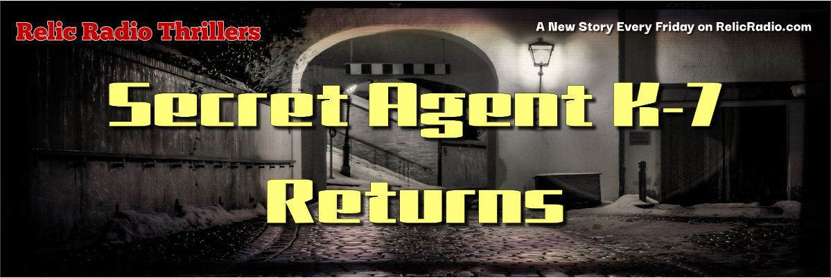secret agent k-7 returns