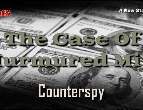 The Case Of The Murmured Millions by Counterspy