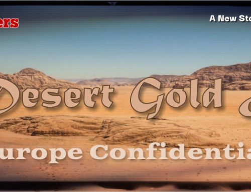 The Desert Gold Affair by Europe Confidential