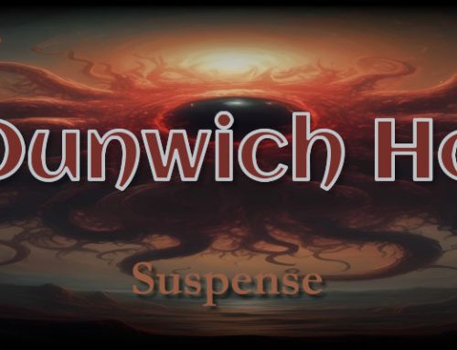 The Dunwich Horror by Suspense