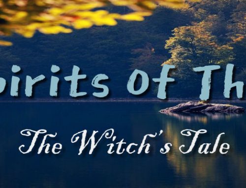 The Spirits Of The Lake by The Witch’s Tale