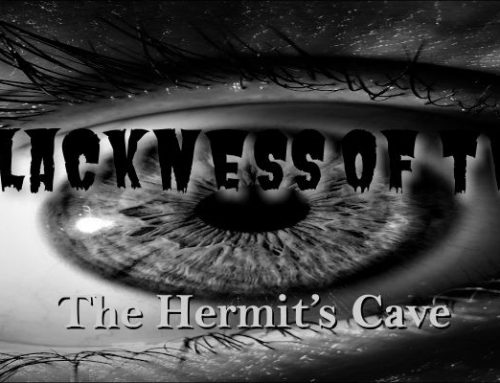The Blackness Of Terror by The Hermit’s Cave