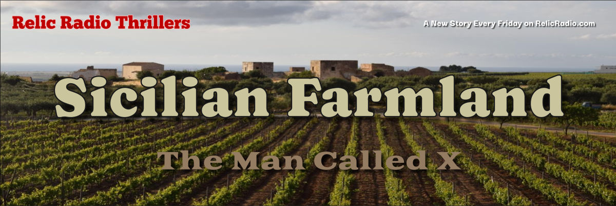 sicilian farmland by the man called x
