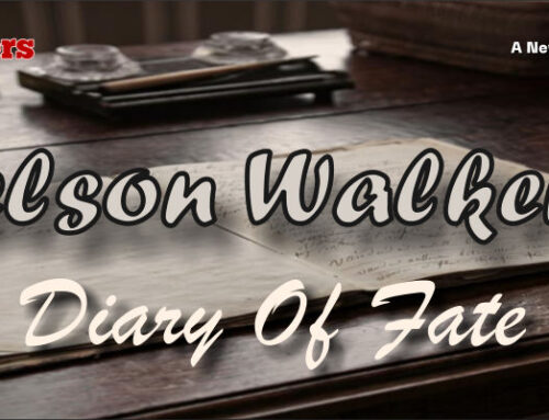 The Nelson Walker Entry by Diary Of Fate