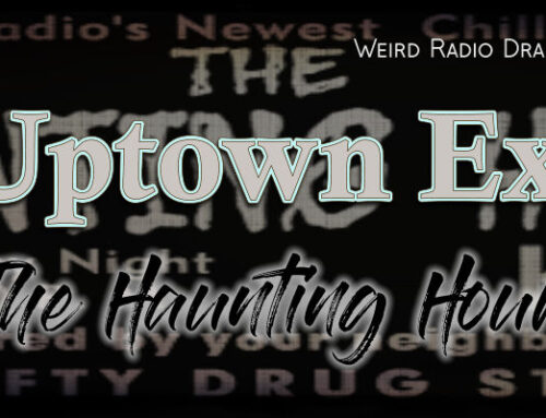 The Uptown Express by The Haunting Hour