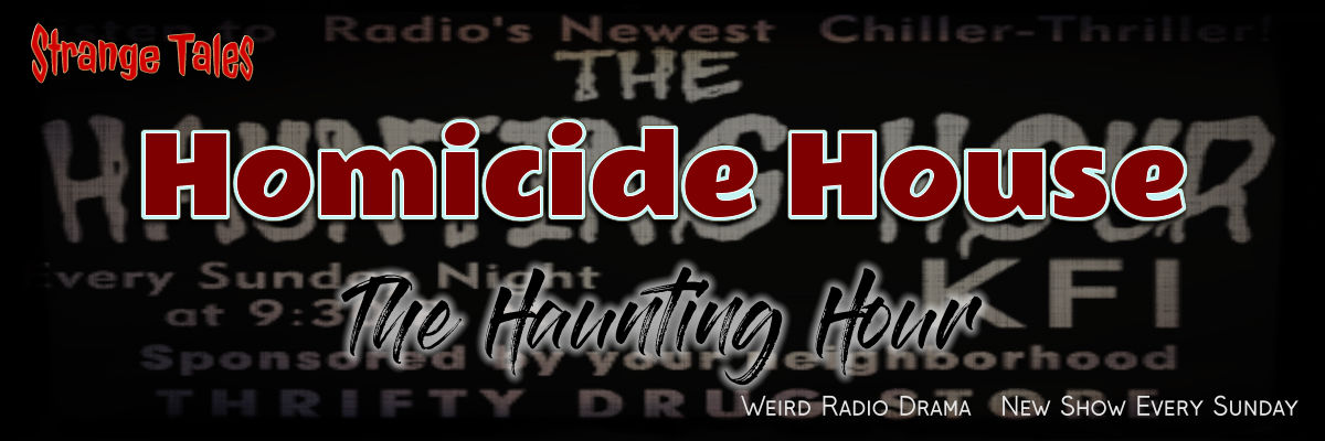 homicide house by the haunting hour