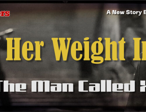 Worth Her Weight In Gold by The Man Called X