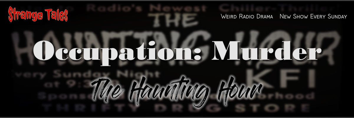 occupation murder by the haunting hour