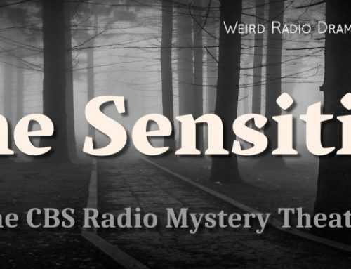 The Sensitive by The CBS Radio Mystery Theater
