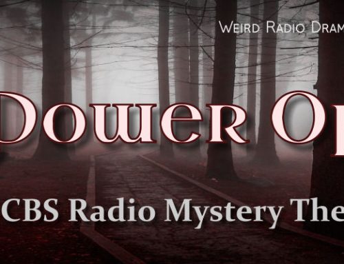 The Power Of Evil by The CBS Radio Mystery Theater
