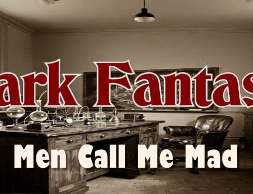 Men Call Me Mad by Dark Fantasy