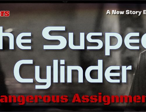 The Suspect Cylinder by Dangerous Assignment