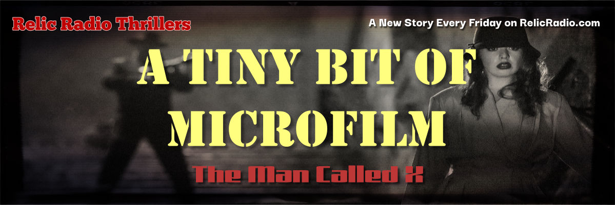 a tiny bit of microfilm by the man called x