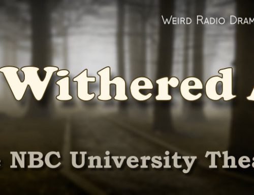 The Withered Arm by The NBC University Theater